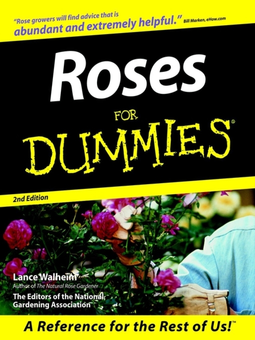 Title details for Roses For Dummies by Lance Walheim - Wait list